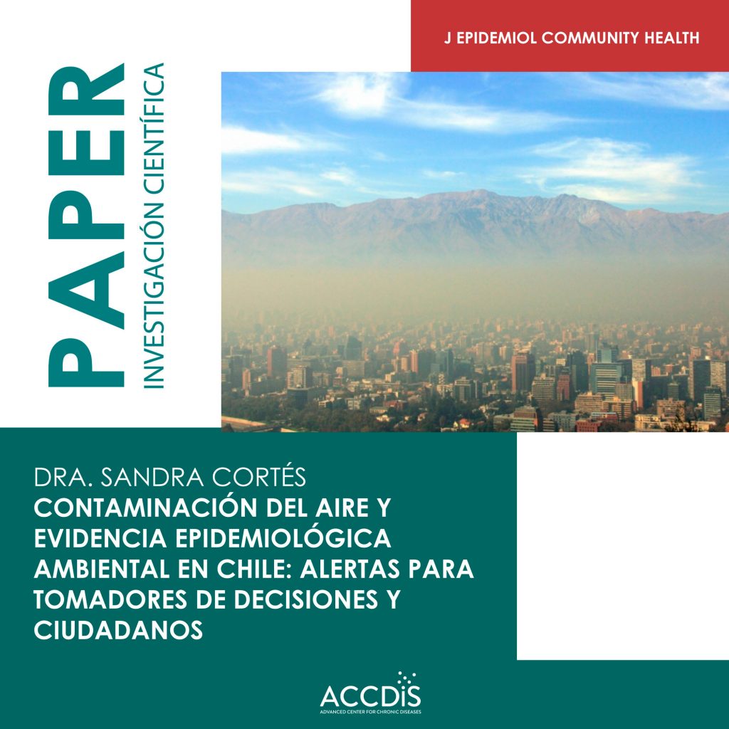 Air pollution and environmental epidemiological evidence in Chile: alerts for decision-makers and citizens - Ciencia…