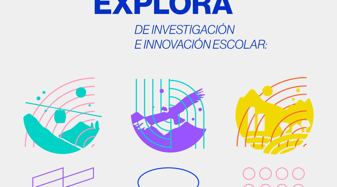 ¡Participa! Se abre Convocatoria para el Congreso Regional Explora de Investigación e Innovación Escolar - Proyectos…